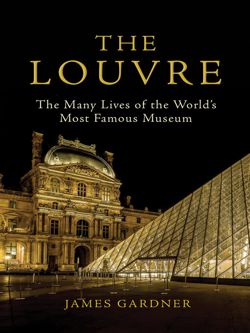 Title details for The Louvre by James Gardner - Available